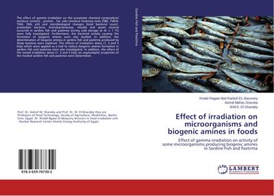 Effect of irradiation on microorganisms and biogenic amines in foods