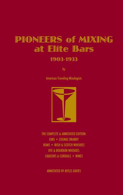 Pioneers of Mixing at Elite Bars: 1903-1933