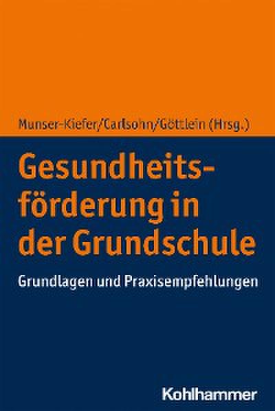 Gesundheitsförderung in der Grundschule