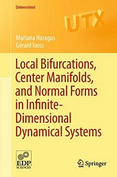 Local Bifurcations, Center Manifolds, and Normal Forms in Infinite-Dimensional Dynamical Systems