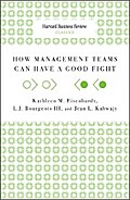 How Management Teams Can Have a Good Fight