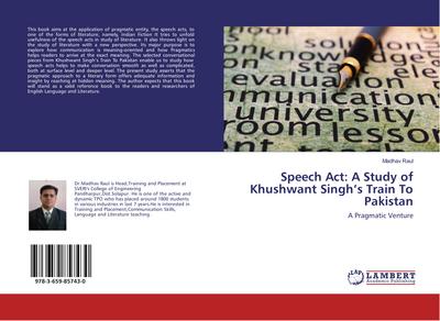 Speech Act: A Study of Khushwant Singh’s Train To Pakistan