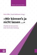 »Wir können’s ja nicht lassen ...«