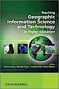 Teaching Geographic Information Science and Technology in Higher Education