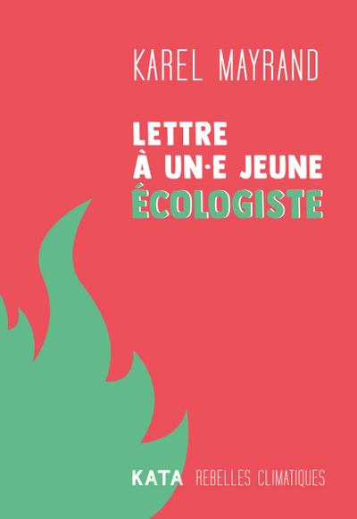Lettre à un·e jeune écologiste