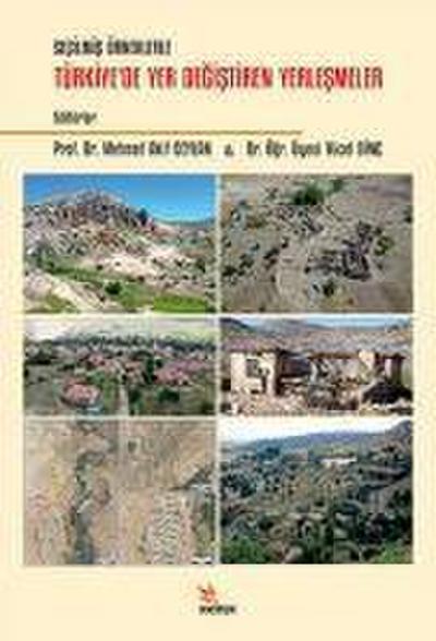 Secilmis Örneklerle Türkiyede Yer Degistiren Yerlesmeler