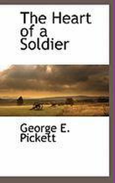 The Heart of a Soldier