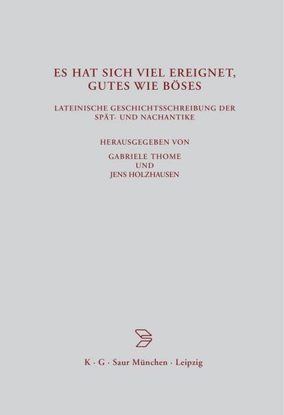 Es hat sich viel ereignet, Gutes wie Böses