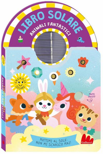 Animali fantastici. Libro solare