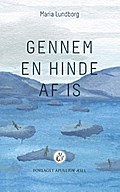 Gennem en hinde af is