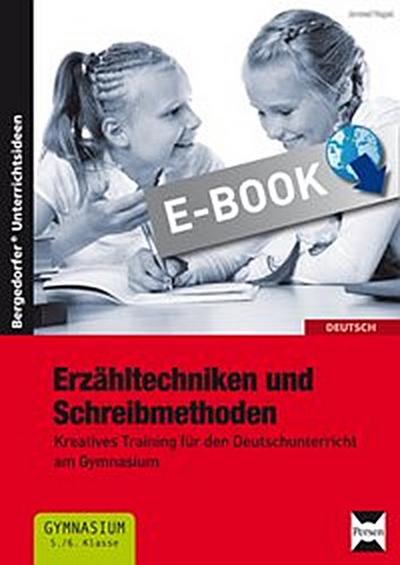 Erzähltechniken und Schreibmethoden 5./6. Klasse