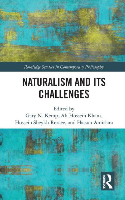 Naturalism and Its Challenges