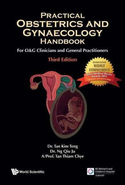 Practical Obstetrics and Gynaecology Handbook for O&g Clinicians and General Practitioners (Third Edition)