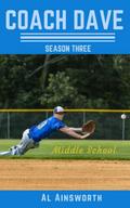 Coach Dave Season Three: Middle School