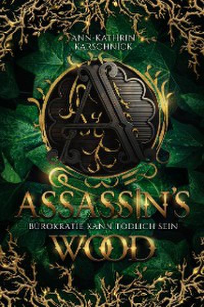 Assassin’s Wood