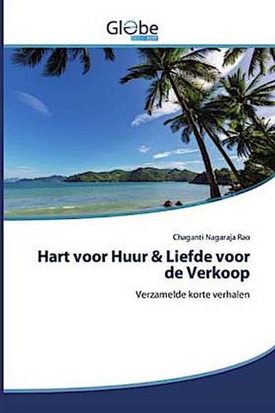 Hart voor Huur & Liefde voor de Verkoop