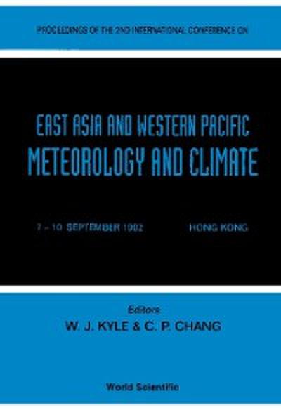 East Aisa And Western Pacific Meteorology And Climate - Proceedings Of The 2nd International Conference