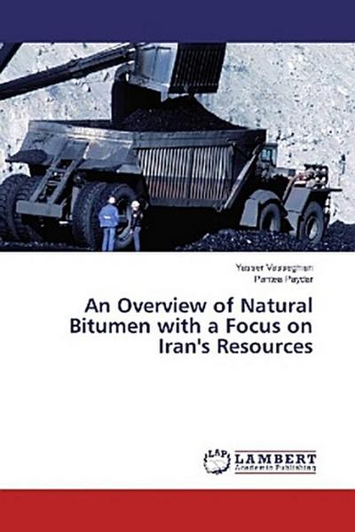 An Overview of Natural Bitumen with a Focus on Iran’s Resources