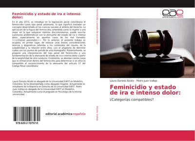 Feminicidio y estado de ira e intenso dolor: