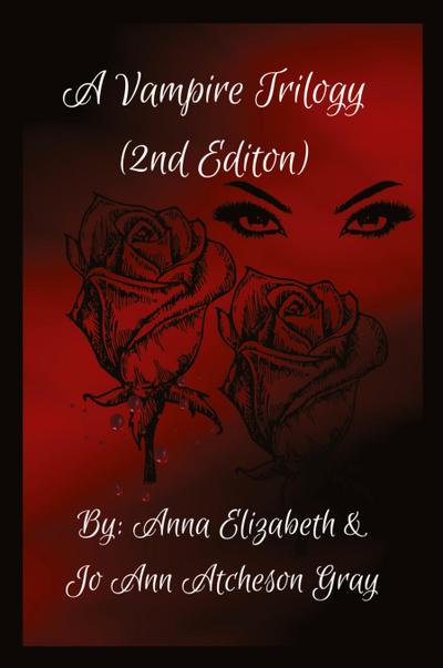 A Vampire Trilogy (2nd Edition)
