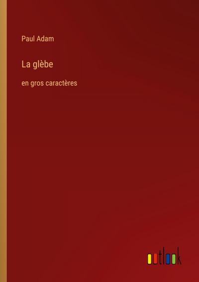 La glèbe