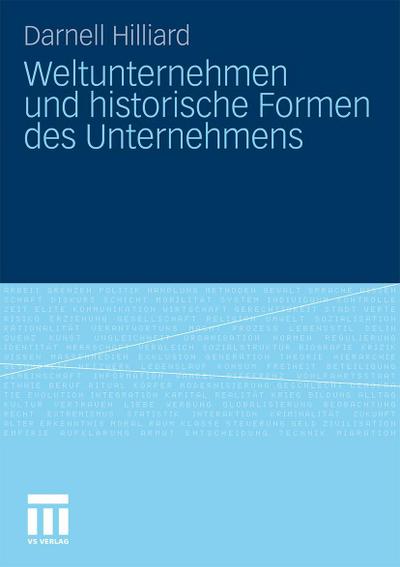 Weltunternehmen und historische Formen des Unternehmens