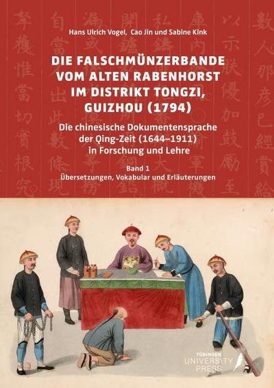 Die Falschmünzerbande vom Alten Rabenhorst im Distrikt Tongzi, Guizhou (1794)