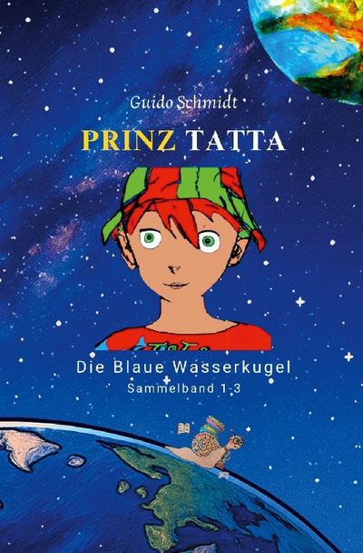 Prinz Tatta - Die Blaue Wasserkugel