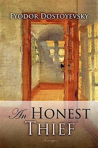 Honest Thief and Other Stories