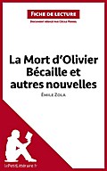 La Mort d’Olivier Bécaille et autres nouvelles de Émile Zola (Fiche de lecture)