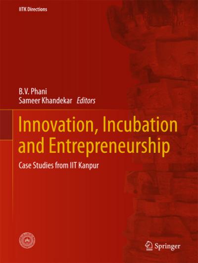 Innovation, Incubation and Entrepreneurship