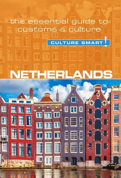Netherlands - Culture Smart!