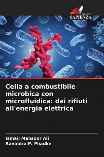 Cella a combustibile microbica con microfluidica: dai rifiuti all’energia elettrica