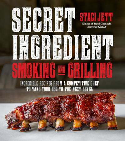 Secret Ingredient Smoking and Grilling