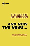 And Now the News...