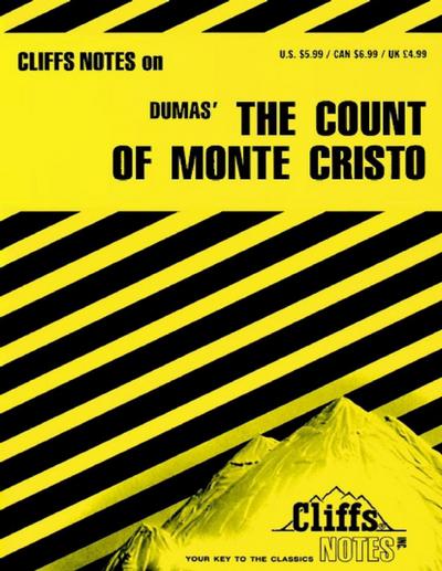 CliffsNotes on Dumas’ The Count of Monte Cristo