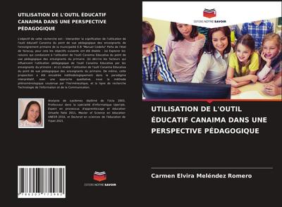UTILISATION DE L’OUTIL ÉDUCATIF CANAIMA DANS UNE PERSPECTIVE PÉDAGOGIQUE