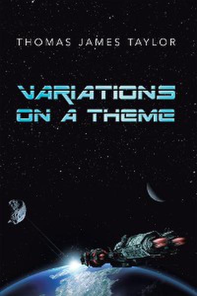 Variations on a Theme: A COLLECTION of SEVEN