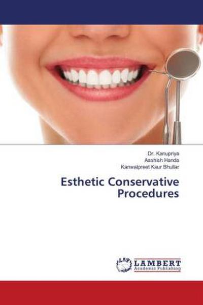 Esthetic Conservative Procedures