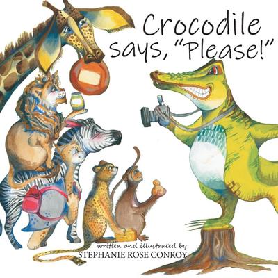 Crocodile says, "Please!"