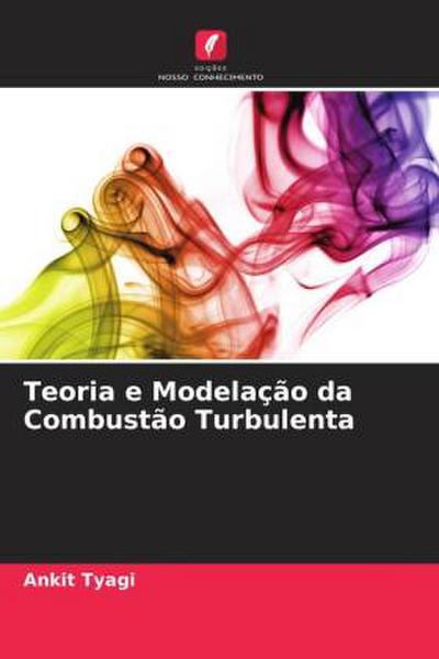 Teoria e Modelação da Combustão Turbulenta