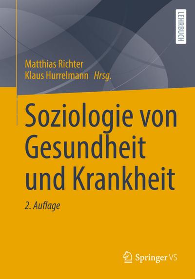 Soziologie von Gesundheit und Krankheit