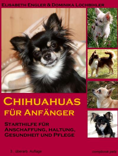 Engler, E: Chihuahuas für Anfänger