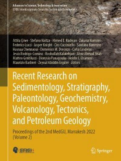 Recent Research on Sedimentology, Stratigraphy, Paleontology, Geochemistry, Volcanology, Tectonics, and Petroleum Geology