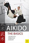 Aikido ? The Basics: Techniques - Principles - Concept