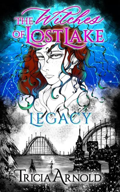 The Witches of Lost Lake: Legacy