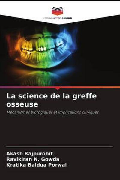 La science de la greffe osseuse
