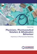 Physicians, Pharmaceutical Retailers & Wholesa