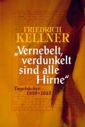 "Vernebelt, verdunkelt sind alle Hirne"
