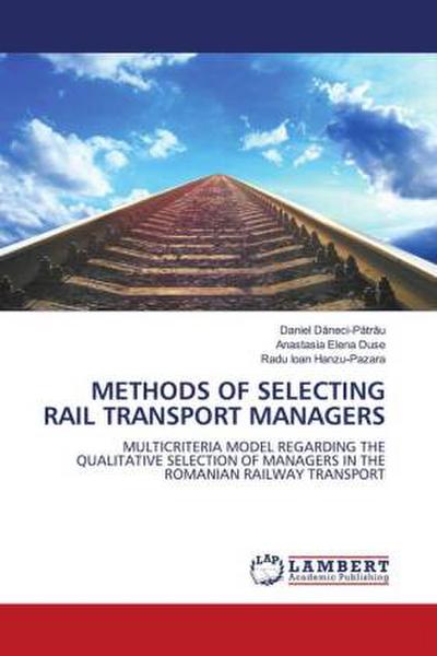 METHODS OF SELECTING RAIL TRANSPORT MANAGERS